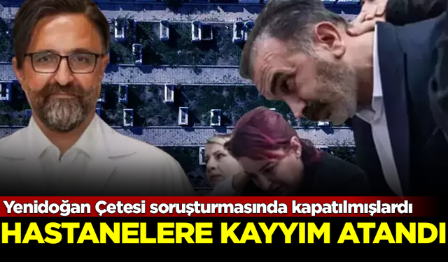 SICAK GELİŞME! Yenidoğan Çetesi soruşturmasında kapatılan hastanelere kayyım atandı