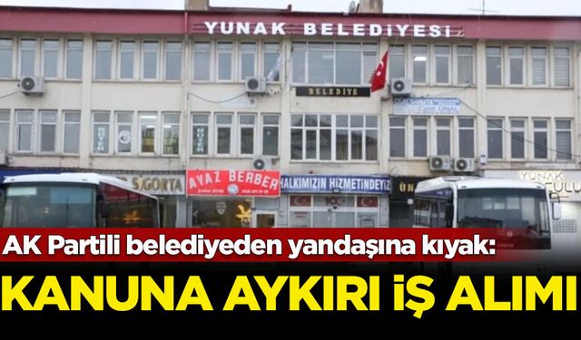 AK Partili belediyeden yandaşına kıyak: Kanuna aykırı iş aldı