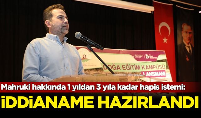 Nasuh Mahruki hakkında 1 yıldan 3 yıla kadar hapis istemiyle iddianame hazırlandı