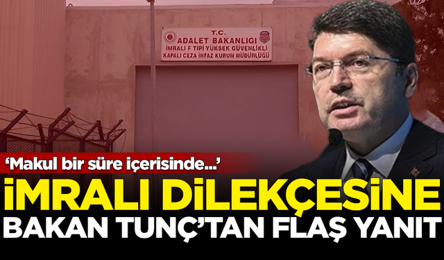 DEM Parti'nin İmralı dilekçesine, Adalet Bakanı Yılmaz Tunç'tan yanıt