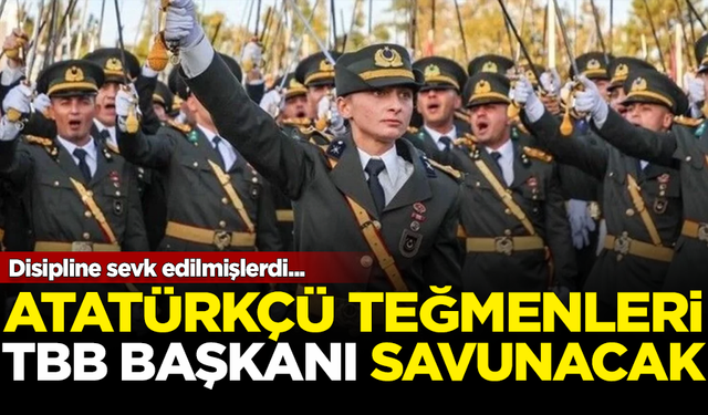 İhraçları istenen Atatürkçü teğmenleri, TBB Başkanı savunacak