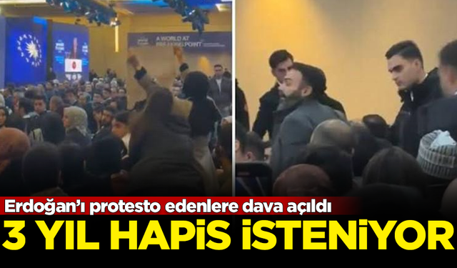 Erdoğan'ı protesto edenlere dava açıldı! 3 yıla kadar hapis isteniyor