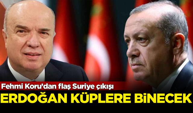 Fehmi Koru’dan flaş Suriye çıkışı! Erdoğan küplere binecek