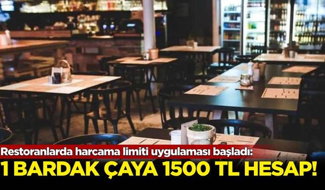 Restoranlarda harcama limiti uygulaması başladı