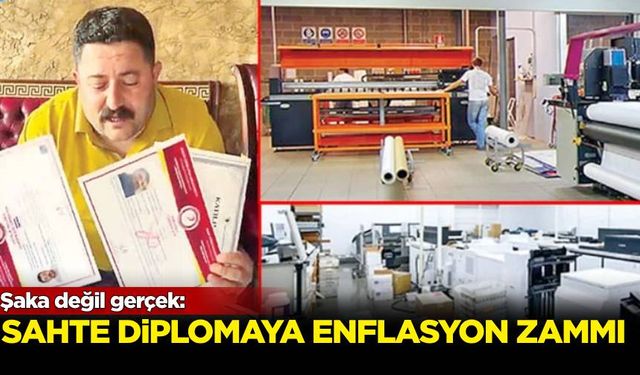 Sahte diplomaya enflasyon zammı!