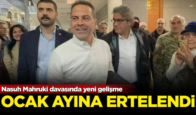 Nasuh Mahruki davasında yeni gelişme! Dava Ocak ayına ertelendi