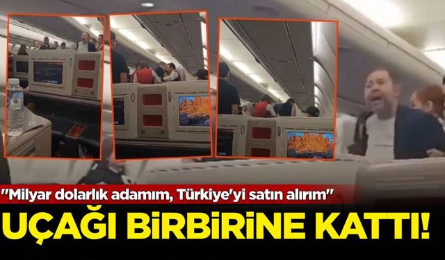 Uçağı birbirine kattı! "Milyar dolarlık adamım, Türkiye'yi satın alırım"