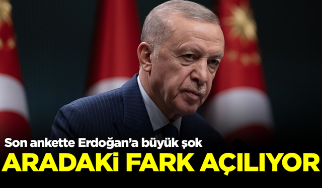 Son ankette Erdoğan'a büyük şok! Aradaki fark açılıyor