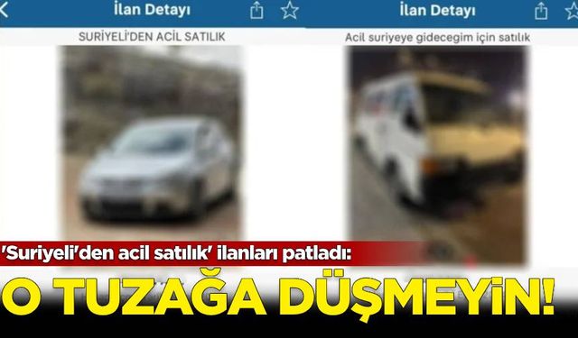 'Suriyeli'den acil satılık' ilanları patladı: O tuzağa düşmeyin