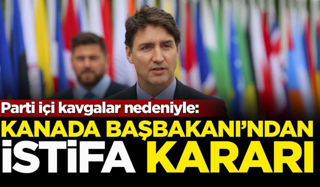 Kanada Başbakanı'ndan istifa kararı