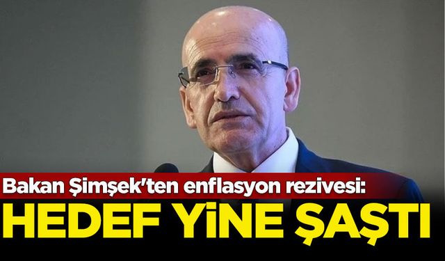 Bakan Şimşek'ten enflasyon rezivesi: Hedef yine şaştı