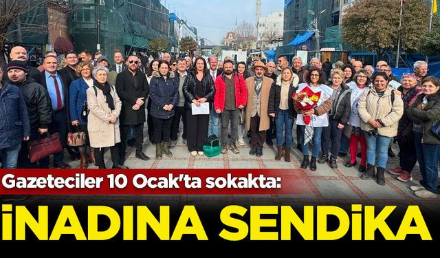 Gazeteciler 10 Ocak'ta sokakta: İnadına sendika