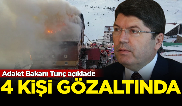 Bakan Tunç açıkladı: Bolu'daki faciayla ilgili 4 kişi gözaltına alındı