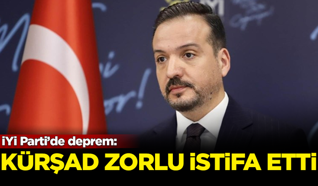 İYİ Parti'de deprem! Ankara Milletvekili Kürşad Zorlu istifa etti