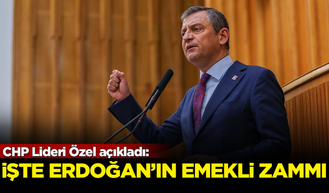 Özgür Özel, Erdoğan'ın planladığı emekli maaşı zammını açıkladı