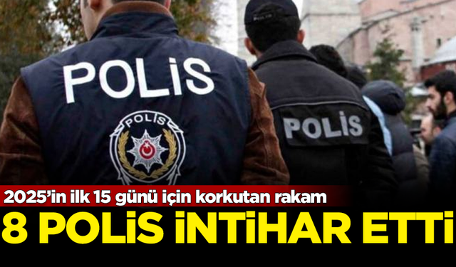 Korkutan rakam! 2025'in ilk 15 gününde 8 polis intihar etti