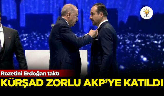 İYİ Parti'den istifa eden Kürşad Zorlu, AKP'ye katıldı! Rozetini Erdoğan taktı