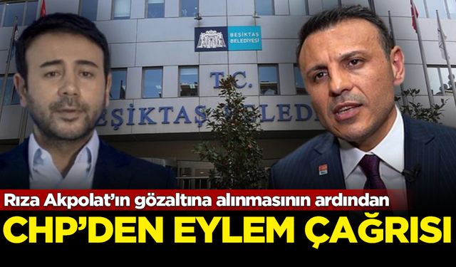 Rıza Akpoplat'ın gözaltına alınması sonrası CHP'den 'eylem' çağrısı