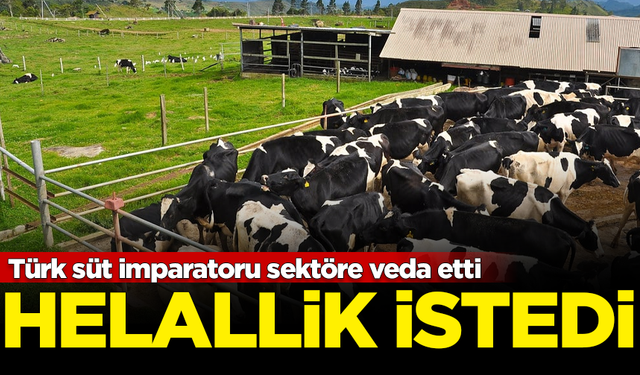 Türk süt imparatoru sektöre veda etti! Sosyal medyadan helallik istedi