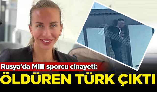 Rusya'da Milli sporcu cinayeti: Öldüren Türk çıktı