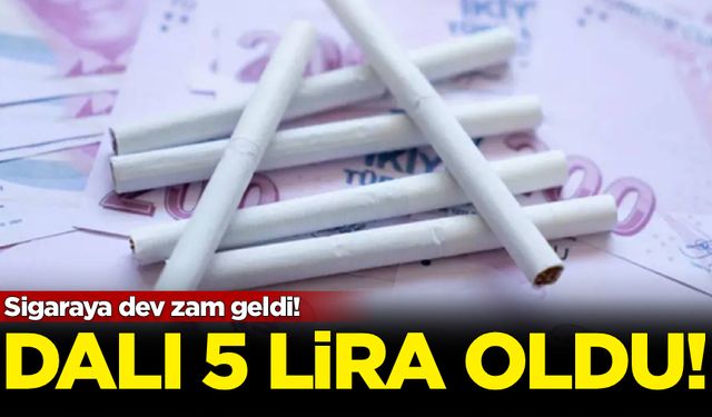 Sigaraya dev zam geldi! Dalı 5 lira oldu