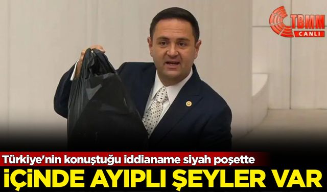 Türkiye'nin konuştuğu iddianame siyah poşette:İçinde ayıplı şeyler var