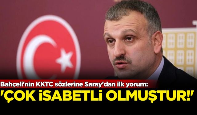 Bahçeli'nin KKTC sözlerine Saray'dan ilk yorum