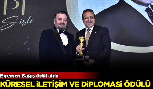 Bağış'a Küresel iletişim ve diplomasi ödülü!