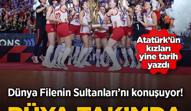 Dünya Filenin Sultanları’nı konuşuyor! Rüya takımda 4 Türk