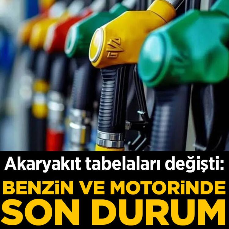 Akaryakıt tabelaları değişti: Benzin ve motorinde son durum