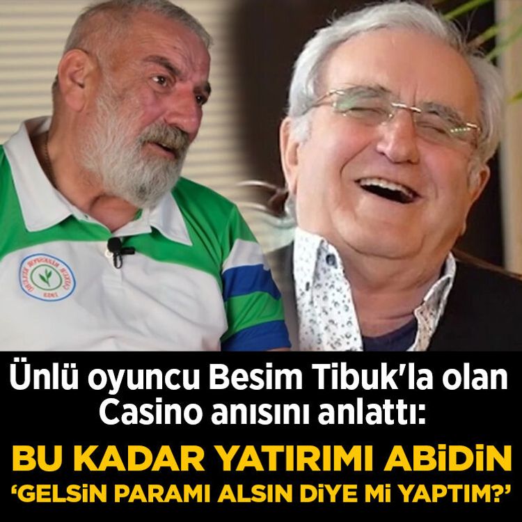 Ünlü oyuncu Besim Tibuk'la olan Casino anısını anlattı: Ben bu kadar yatırımı Abidin gelsin paramı alsın diye mi yaptım