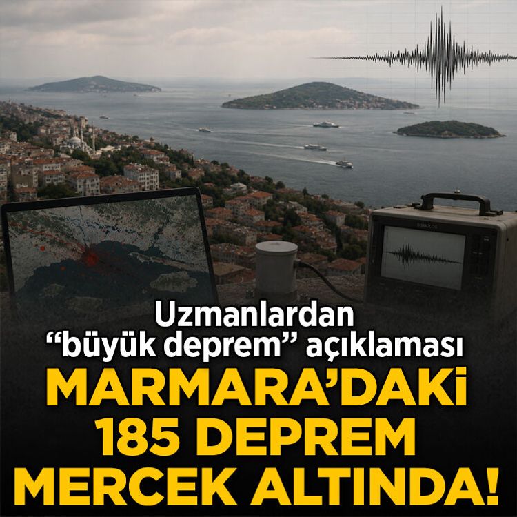 Marmara’daki 185 deprem mercek altında! Uzmanlardan “büyük deprem” açıklaması