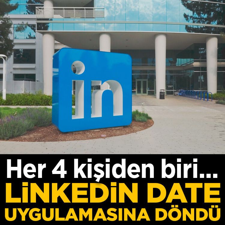 İş arama uygulaması LinkedIn date uygulamasına döndü: Her 4 kişiden biri...