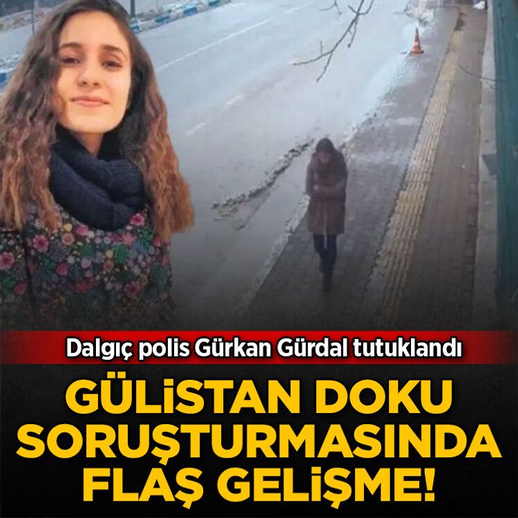 Gülistan Doku soruşturmasında flaş gelişme! Dalgıç polis Gürkan Gürdal tutuklandı