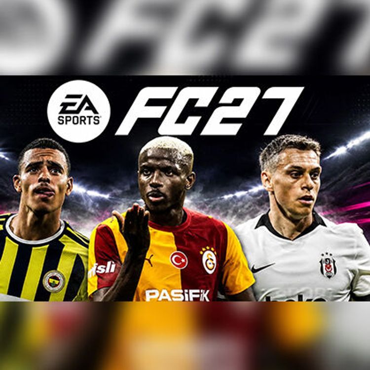 FC27'de üç büyüklerin reytingleri belli oldu! İşte zirvedeki isim...