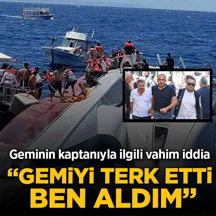 Alabora olan geminin kaptanıyla ilgili vahim iddia: “Gemiyi terk etti, ben aldım”