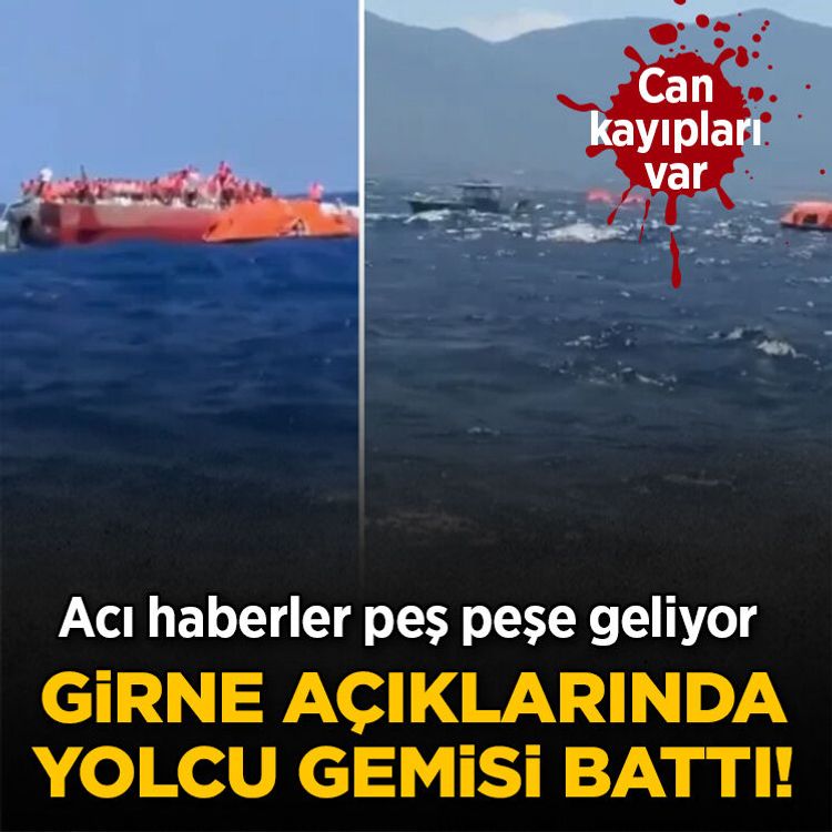 Girne açıklarında yolcu gemisi battı! Acı haberler peş peşe geliyor: Can kayıpları var