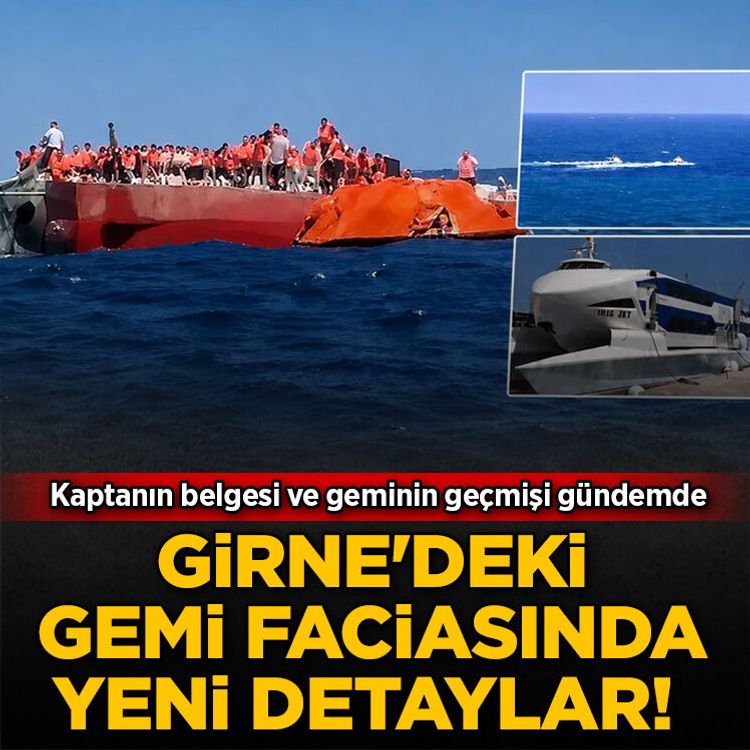 Girne’deki gemi faciasında yeni detaylar! Kaptanın belgesi ve geminin geçmişi gündemde