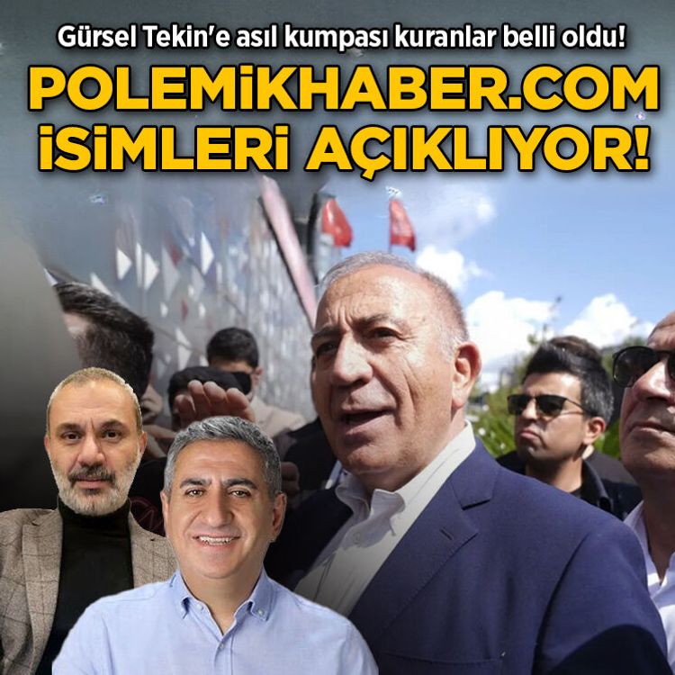 Gürsel Tekin'e asıl kumpası kuranlar belli oldu!
