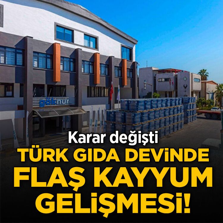 Türk gıda devinde flaş kayyum gelişmesi! Karar değişti
