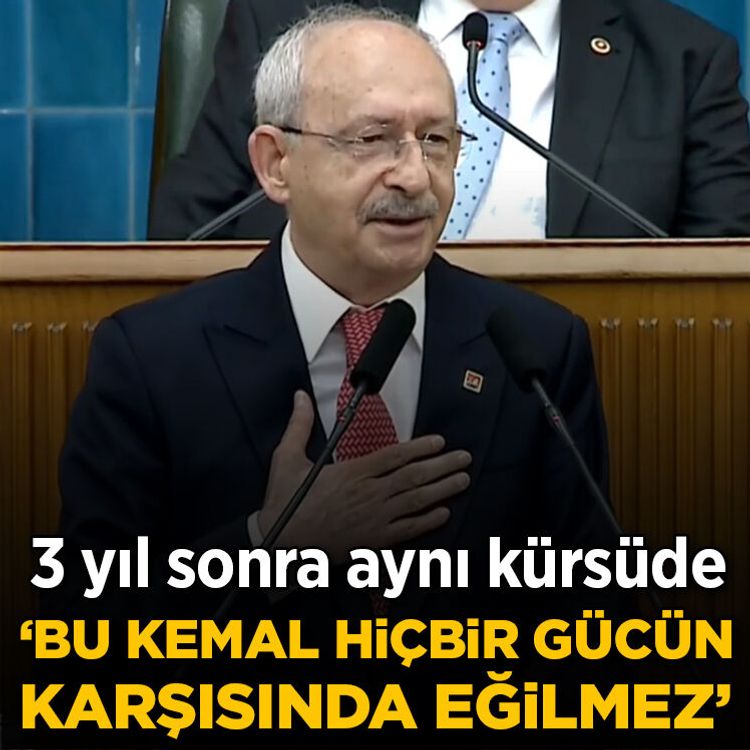 3 yıl sonra aynı kürsüde: 'Bu Kemal hiçbir gücün karşısında eğilmez'