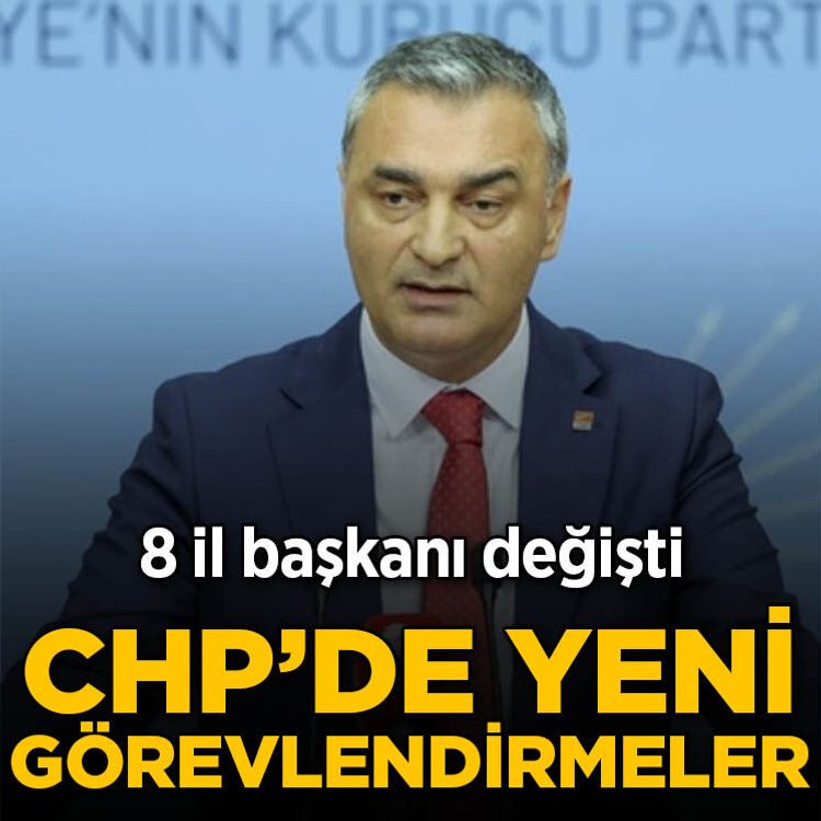 Müslim Sarı açıkladı: CHP'de yeni görevlendirmeler
