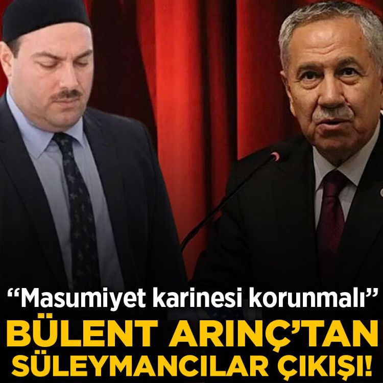 Bülent Arınç’tan Süleymancılar soruşturması yorumu: “Masumiyet karinesi korunmalı”