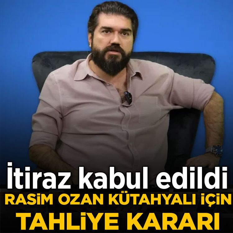 Rasim Ozan Kütahyalı için tahliye kararı: İtiraz kabul edildi