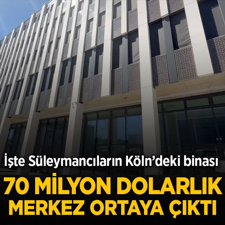 İşte Süleymancıların Köln'deki binası: 70 milyon dolarlık merkez ortaya çıktı