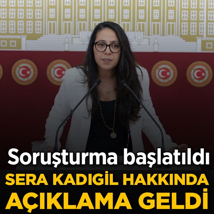 Son Dakika... TİP Milletvekili Sera Kadıgil hakkında soruşturma başlatıldı