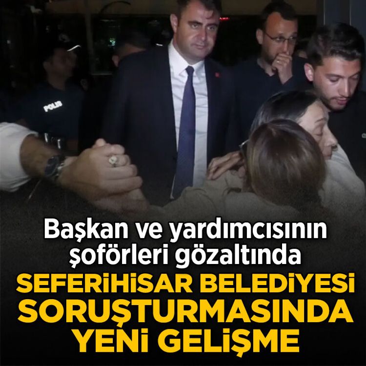 Seferihisar Belediyesi soruşturmasında yeni gelişme!