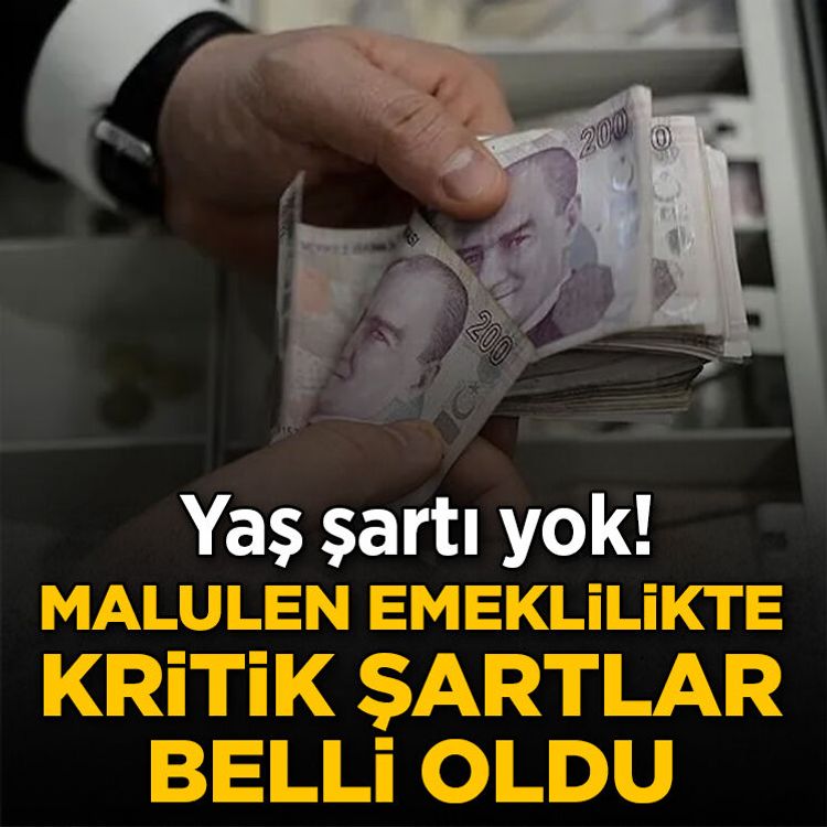 Yaş şartı yok! Malulen emeklilikte kritik şartlar belli oldu