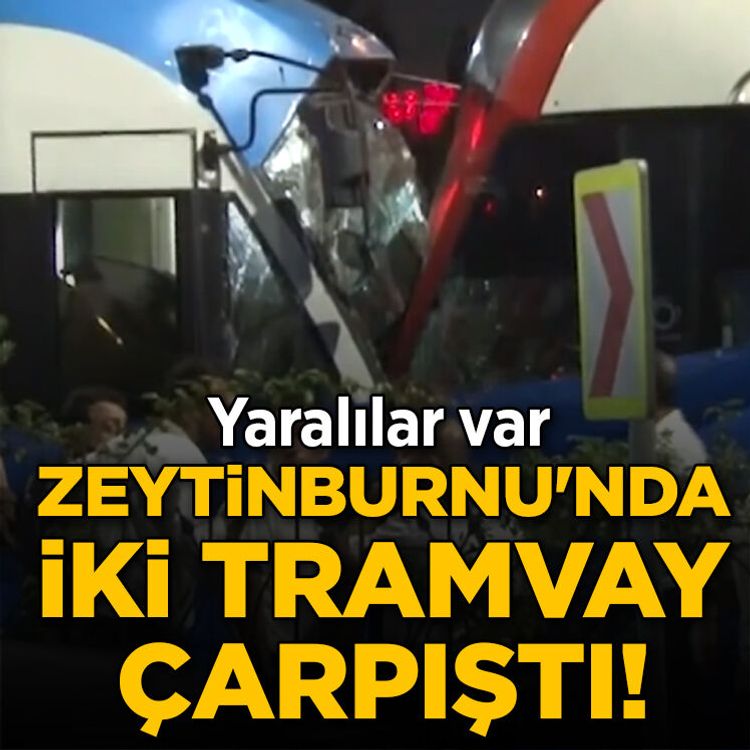 Zeytinburnu'nda iki tramvay çarpıştı! Yaralılar var
