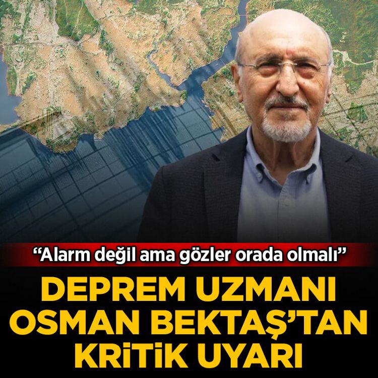 Osman Bektaş'tan dikkat çeken deprem uyarısı: Gözler artık orada olmalı!